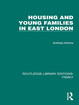 cover image of Housing and Young Families in East London